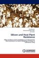 Silicon and Host Plant Resistance: Book by Siraj Ahmed