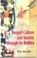 Bengali Culture And Society Through Its Riddles: Book by Sila Basak
