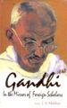 Gandhi: In The Mirror of Foreign Scholar: Book by J.S. Mathur