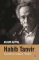 HABIB TANVIR: Book by ANJUM KATYAL