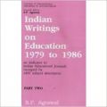Indian Writings on Education 1979 to 1986 : An indicator to Indian Educational Journals Grouped by 2465 Subject Descriptors  (in Two parts): Book by  S.P. Agrawal