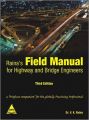 Raina's Field Manual for Highway and Bridge Engineers: Book by Dr. Raina V. K.
