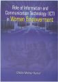 Role of Information & Communication Technology (Ict) In Women Empowerment: Book by Shikha Mathur Kumar