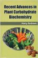 RECENT ADVANCES IN PLANT CARBOHYDRATE BIOCHEMISTRY (English) (Hardcover): Book by ANDREWS HARRY