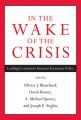In the Wake of the Crisis: Leading Economists Reassess Economic Policy: Book by Olivier Jean Blanchard , David H. Romer , Michael Spence , Joseph E. Stiglitz