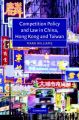 Competition Policy and Law in China, Hong Kong and Taiwan: Book by Mark Williams