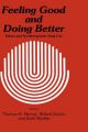 Feeling Good and Doing Better: Ethics and Nontherapeutic Drug Use: Book by Elizabeth Murray