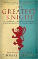 Greatest Knight (P): Book by Thomas Asbridge