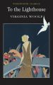 To the Lighthouse: Book by Virginia Woolf , Nicola Bradbury , Dr. Keith Carabine