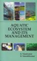 Aquatic Ecosystem and Its Management: Book by Vijaykumar, K. &  Vasanthkumar, B.