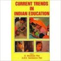 Current Trends In Indian Education (English) 01 Edition: Book by D Bhaskara Rao