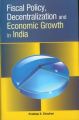 Fiscal Policy, Decentralization and Economic Growth in India: Book by Pradeep S. Chauhan
