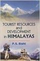 Tourist Resources And Development In Himalayas (English) (Hardcover): Book by P. S. Bisht