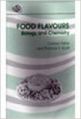 Food Flavours: Biology and Chemistry (English) 01 Edition (Paperback): Book by Thomas R Scott Carolyn Fisher