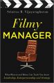 Filmy Manager (English) (Paperback): Book by Srinivas B. Vijayraghavan