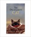 The Dalai Lama's Cat: A Novel: Book by David Michie