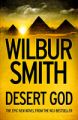 Desert God (English): Book by Wilbur Smith