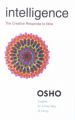 Intelligence: The Creative Response to Now: Book by OSHO