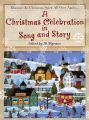 A Christmas Celebration in Song and Story: Book by Various