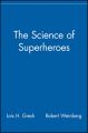 The Science of Superheroes: Book by Lois H. Gresh