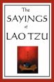 The Sayings of Lao Tzu: Book by Lao Tzu