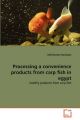 Processing a Convenience Products from Carp Fish in Egypt: Book by Afaf-Haniem Ramadan