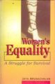 Women's Equality: A Struggle For Survival: Book by Jaya Arunachalam