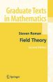 Field Theory: Graduate Texts in Mathematics (English) 2nd Edition (Paperback): Book by Steven Roman