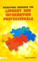 Operations Research for Library , Information Professionals, 2010: Book by Dariush Alimohammadi