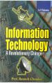 Information Technology: A Revolutionary Change (Economic And Political Dimensions of Information Age.), Vol.3: Book by Ramesh Chandra
