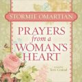 Prayers from a Woman's Heart: Book by Stormie Omartian