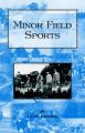 Minor Field Sports - Including Hunting, Dogs, Ferreting, Hawking, Trapping, Shooting, Fishing and Other Miscellaneous Activities: Book by L.C.R. Cameron