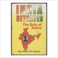 India Betrayed: The Role of Nehru (English) (Hardcover): Book by Surinder Singh Johar