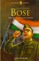 Puffin Lives : Subhas Chandra Bose - The Great Freedom Fighter, (PB): Book by Anuradha Kumar