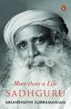 Sadhguru : More than a Life (English) (Paperback): Book by Arundhathi Subramaniam