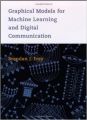 Graphical Models for Machine Learning and Digital Communication (English) illustrated edition Edition (Hardcover): Book by Brendan J Frey