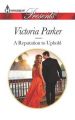 A Reputation to Uphold: Book by Victoria Parker
