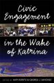 Civic Engagement in the Wake of Katrina