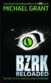 Bzrk Reloaded (English): Book by Michael Grant