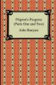 Pilgrim's Progress (Parts One and Two): Book by John Bunyan