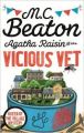 Agatha Raisin and the Vicious Vet: Book by M. C. Beaton
