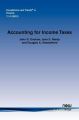 Accounting for Income Taxes: Book by John R. Graham (Professor of Psychology, Kent State University)