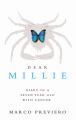 Dear Millie: Diary of a Seven Year Old with Cancer: Book by Marco Previero