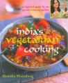 Indias Vegetarian Cooking: Book by Monisha Bharadwaj