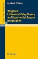 Weighted Littlewood-Paley Theory and Exponential-square Integrability: Book by Michael Wilson