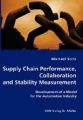 Supply Chain Performance, Collaboration, and Stability Measurement: Development of a Model for the Automotive Industry: Book by Michael Seitz