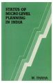 Status of Micro Level Planning in india: Book by Thaha, M.