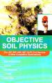 Objective Soil Physics For Jrf Srf Ars Net Slet Civil Services and Other Competitive Examinations (Pbk): Book by Shashi Bhushan Kumar