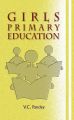 Girls Primary Education: Book by V.C. Pandey