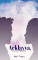 Aeklavya, 'I'm your shadow': Book by Amit Gupta